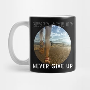 Never Give up ( Running Art no. 1 ) Mug